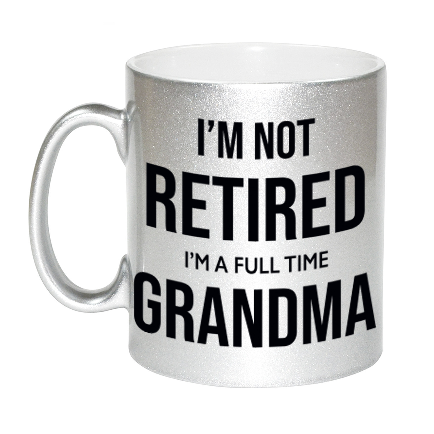 Im not retired im a full time grandma-oma pensioen mok-beker zilver afscheidscadeau 330 ml
