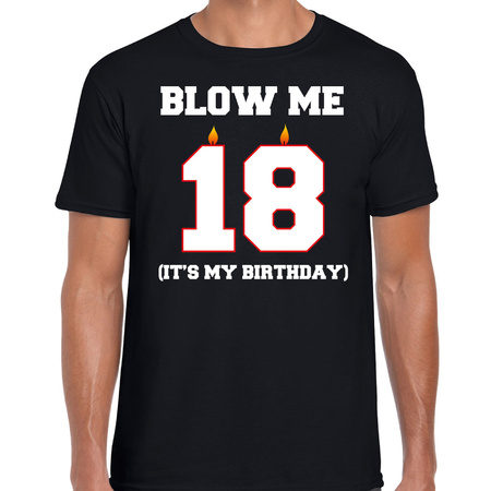 18 year present blow me its my birthday t-shirt black for men
