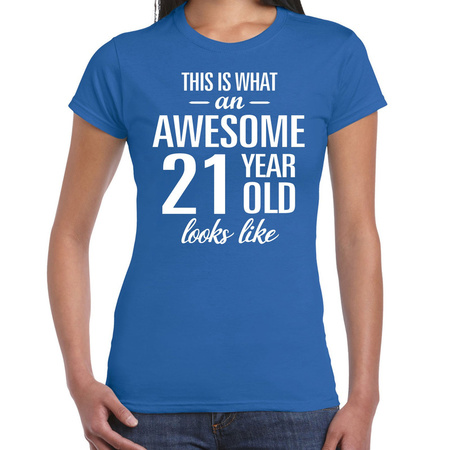 Awesome 21 year / 21 jaar cadeau t-shirt blauw dames