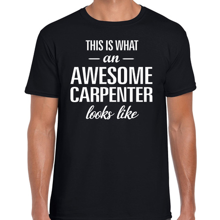 Awesome carpenter / geweldige timmerman cadeau t-shirt zwart voor heren