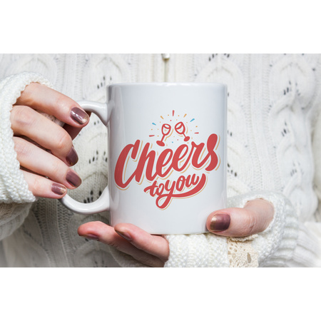 Cheers to you - gift mug 300 ml