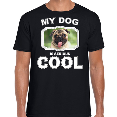 Mopshond honden t-shirt my dog is serious cool zwart voor heren