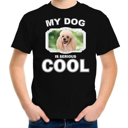 Poedel honden t-shirt my dog is serious cool zwart voor kinderen
